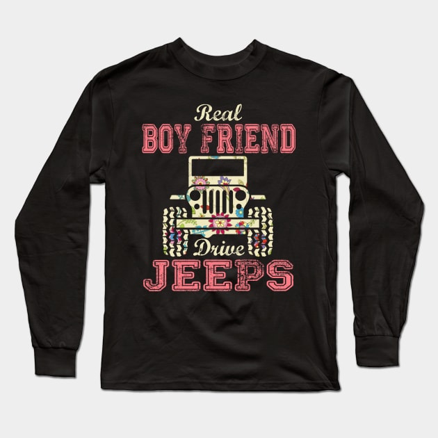 Real Boy Friend Drive Jeeps Cute Flower Jeep Floral Jeeps Women/Kid Jeep Lover Jeep Girl Long Sleeve T-Shirt by Nancie